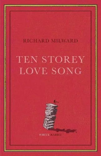 Album artwork for Ten Storey Love Songs by Richard Milward