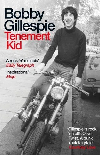 Album artwork for Tenement Kid by Bobby Gillespie
