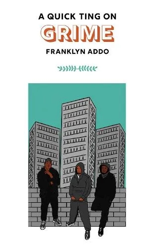 Album artwork for A Quick Ting On: Grime - AQTO by Franklyn Addo