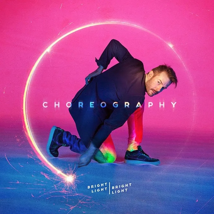 Album artwork for Choreography by Bright Light Bright Light