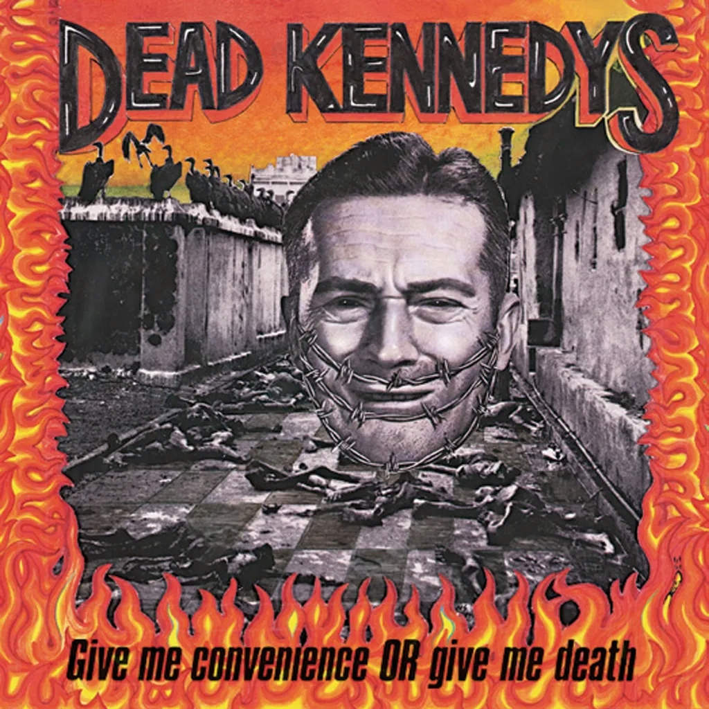 Album artwork for Give Me Convenience Or Give Me Death by Dead Kennedys