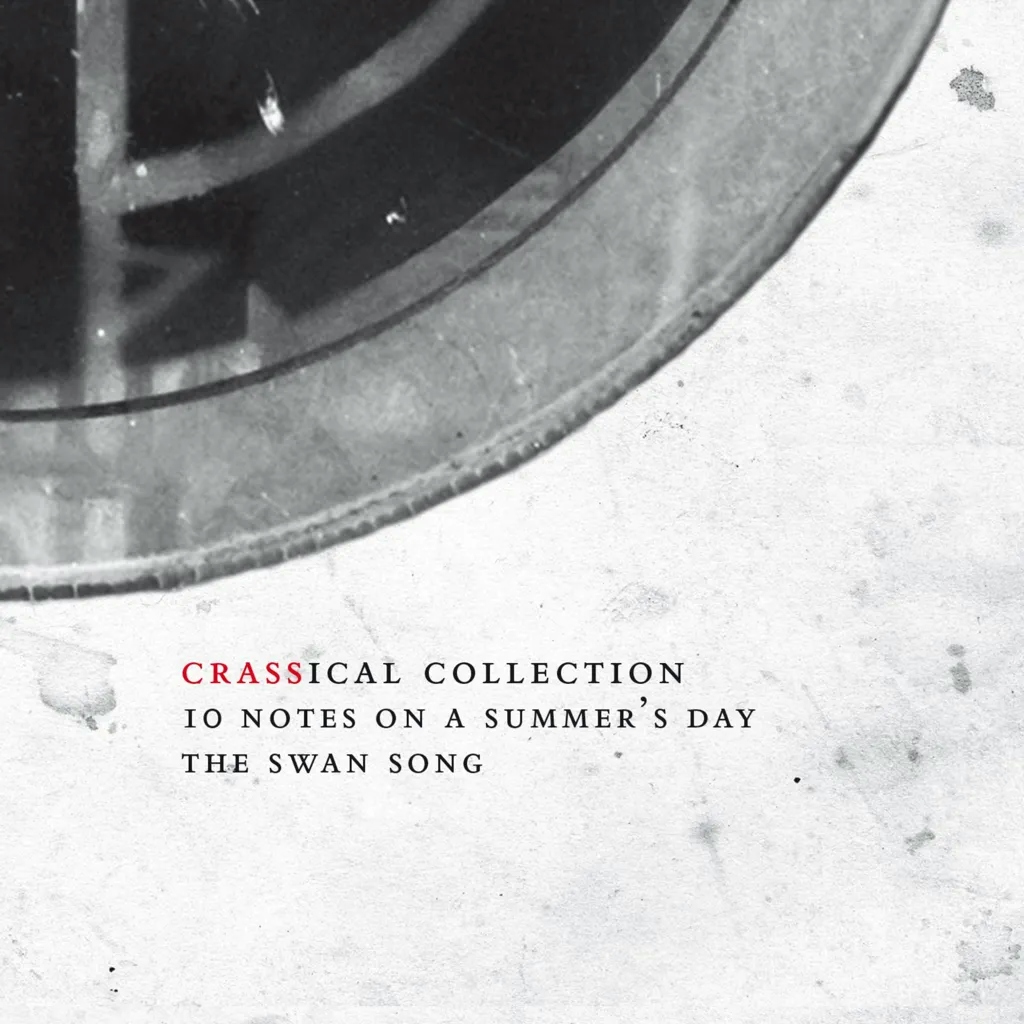 Album artwork for Ten Notes On A Summer’s Day (Crassical Collection) by Crass
