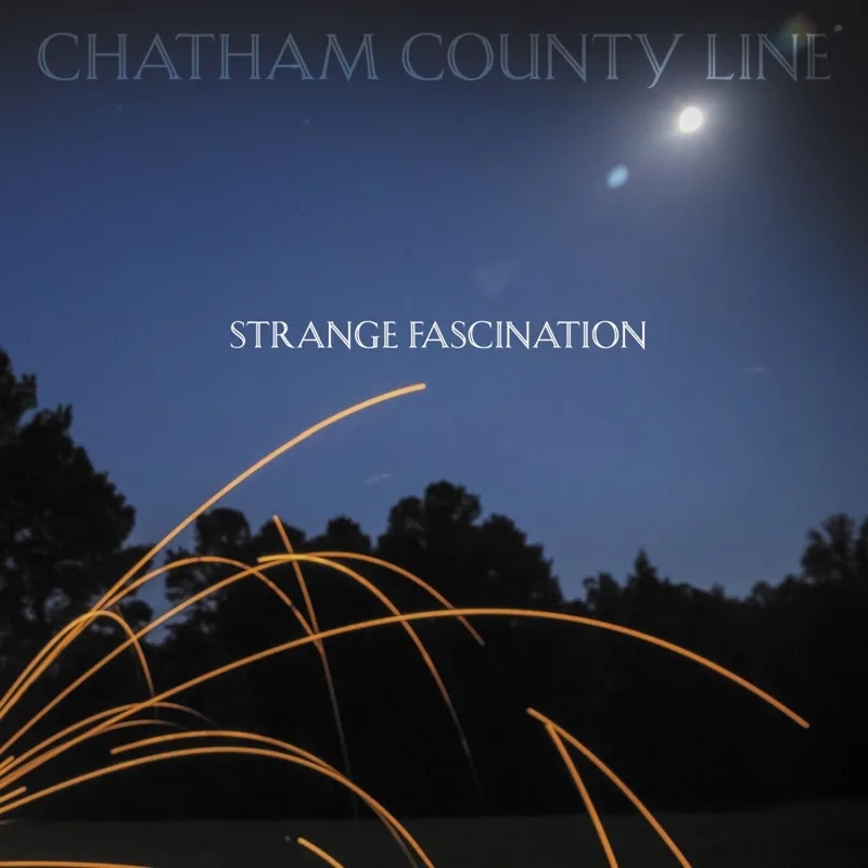 Album artwork for Strange Fascination by Chatham County Line