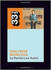 Album artwork for Merle Haggard Okie from Muskogee 33 1/3 by  Rachel Lee Rubin