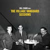 Album artwork for The Village Vanguard Sessions by Bill Evans
