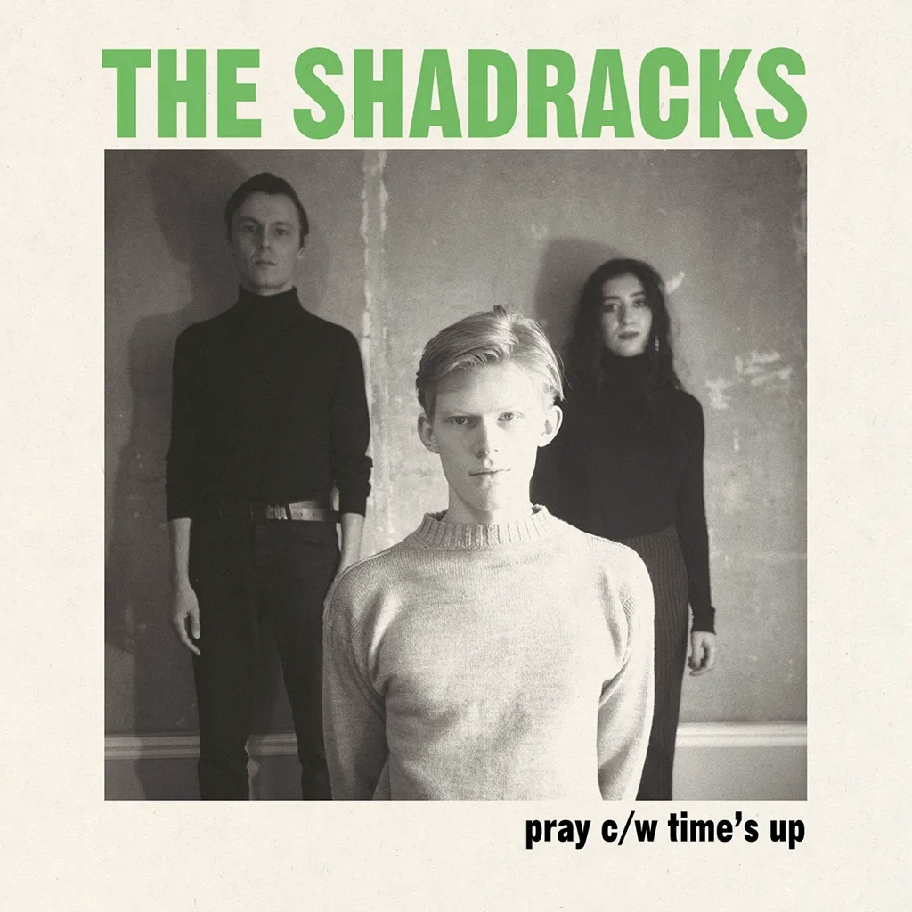 Album artwork for Pray / Time's Up by The Shadracks