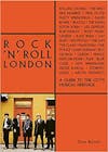 Album artwork for Rock 'n' Roll London: A Guide to the City's Musical Heritage by Tony Barrell