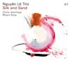 Album artwork for Silk and Sand by Nguyen Le Trio