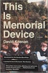 Album artwork for This is Memorial Device. by David Keenan