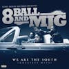 Album artwork for We are the South (Greatest Hits) by 8Ball and MJG