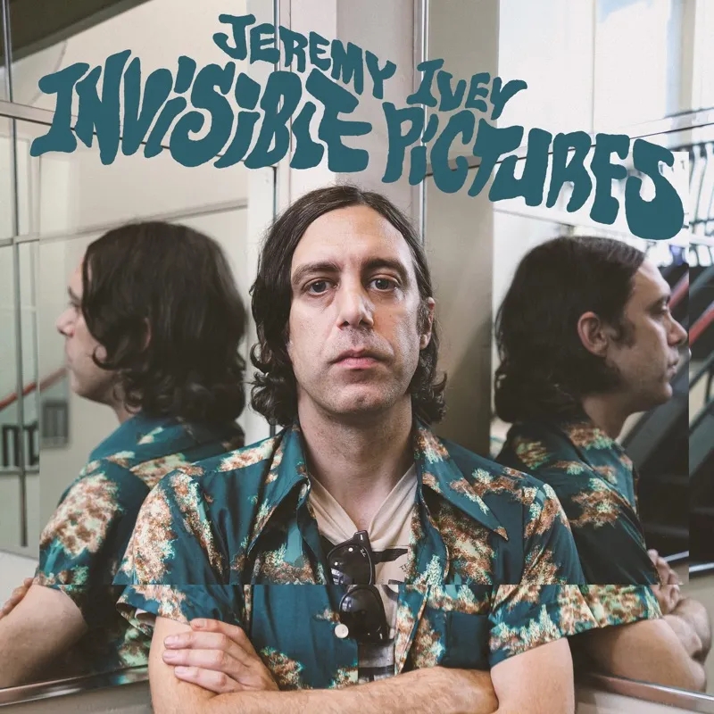 Album artwork for Invisible Pictures by Jeremy Ivey