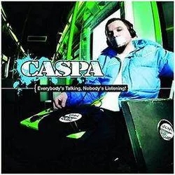 Album artwork for Everybody's Talking, Nobody's Listening by Caspa