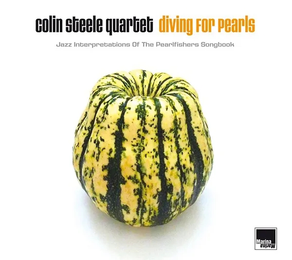 Album artwork for Diving For Pearls – Jazz Interpretations Of The Pearlfishers Songbook by Colin Steele Quartet