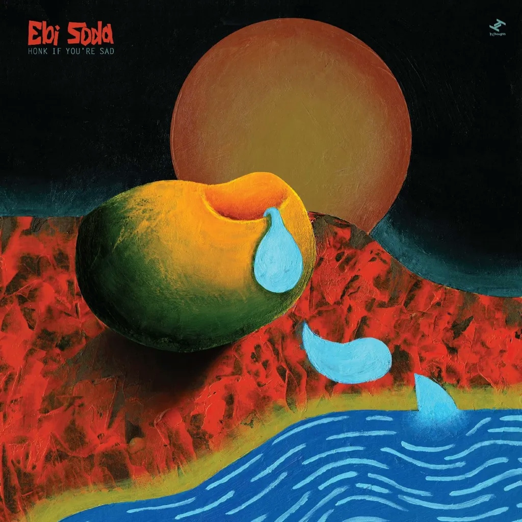 Album artwork for Honk If You're Sad by Ebi Soda