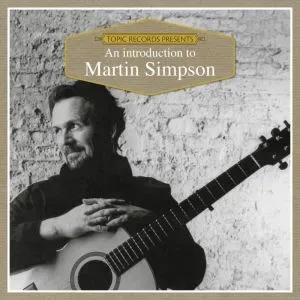 Album artwork for An Introduction To Martin Simpson by Martin Simpson