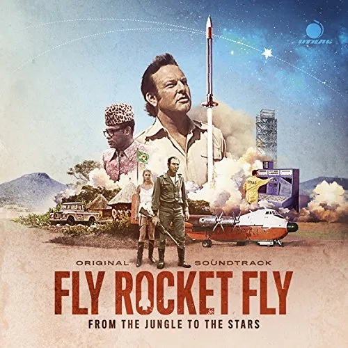 Album artwork for Fly Rocket Fly - From the Jungle to the Stars - Soundtrack by Various