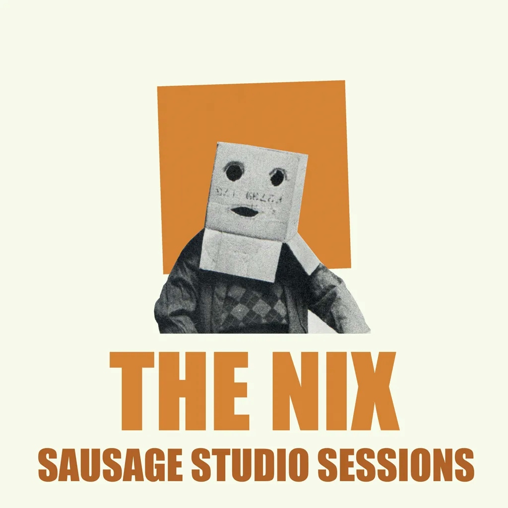 Album artwork for Sausage Studio Sessions by The Nix 