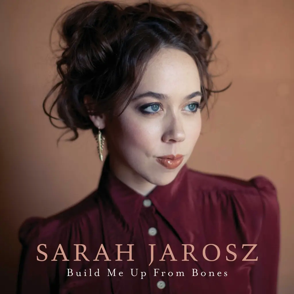 Album artwork for Build Me Up From Bones by Sarah Jarosz