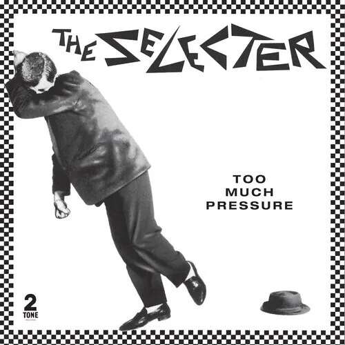 Album artwork for Too Much Pressure (Deluxe Edition) by The Selecter