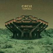 Album artwork for Terminal by Circle