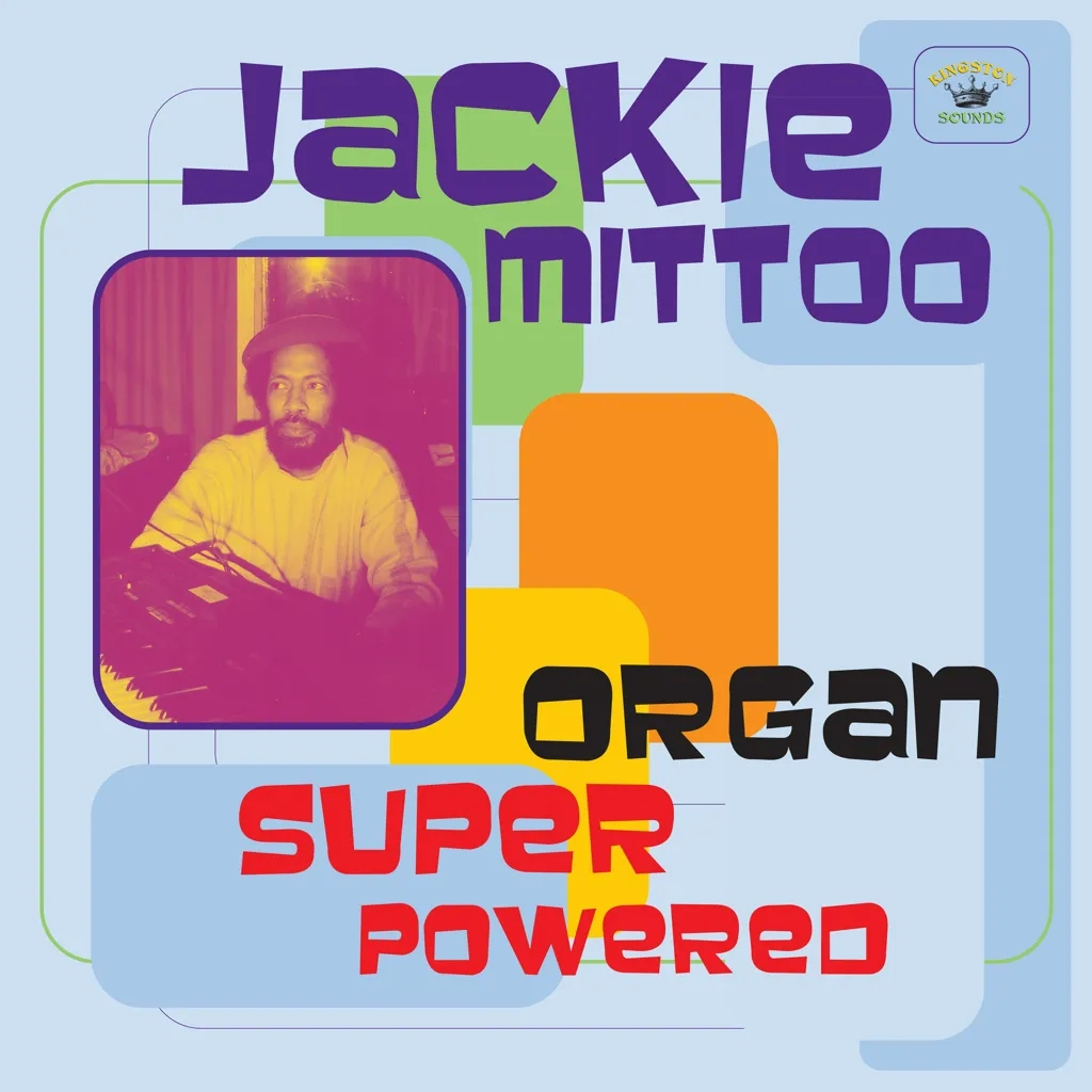 Album artwork for Organ Super Powered by Jackie Mittoo