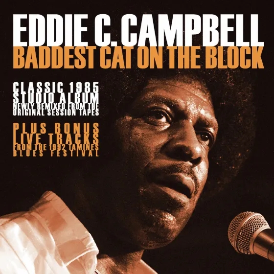 Album artwork for Baddest Cat On The Block - 2021 by Eddie C. Campbell