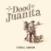 Album artwork for The Ballad of Dood and Juanita by Sturgill Simpson