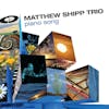Album artwork for Piano Song by Matthew Shipp Trio