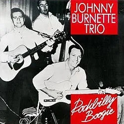 Album artwork for Rock a Billy Boogie by Johnny Burnette and the Rock N Roll Trio