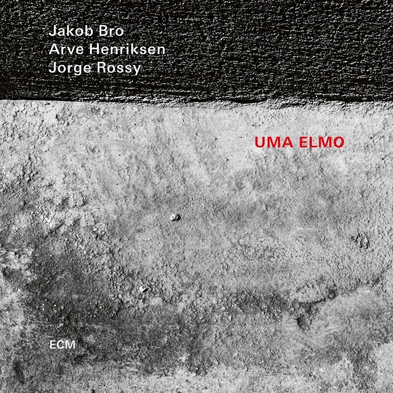 Album artwork for Uma Elmo by Jakob Bro, Arve Henriksen and Jorge Rossy