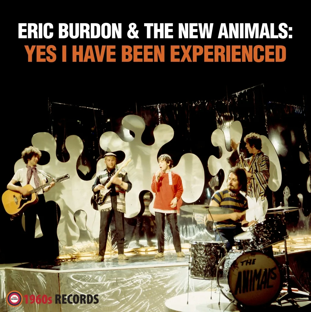 Album artwork for Yes I Have Been Experienced by Eric Burdon and the New Animals