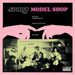 Album artwork for Album artwork for Model Shop by Spirit by Model Shop - Spirit