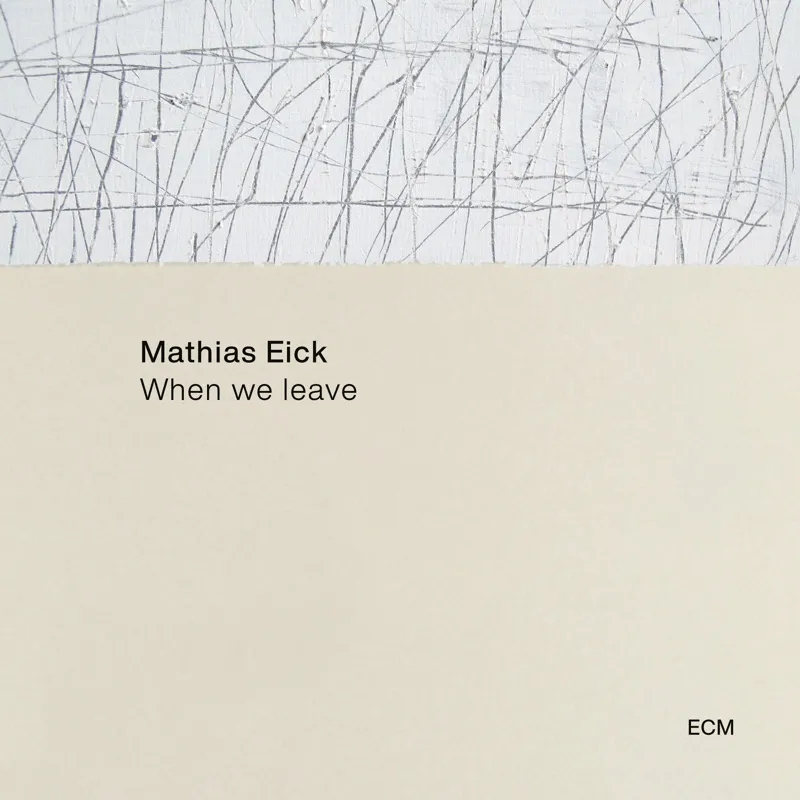 Album artwork for When We Leave by Mathias Eick
