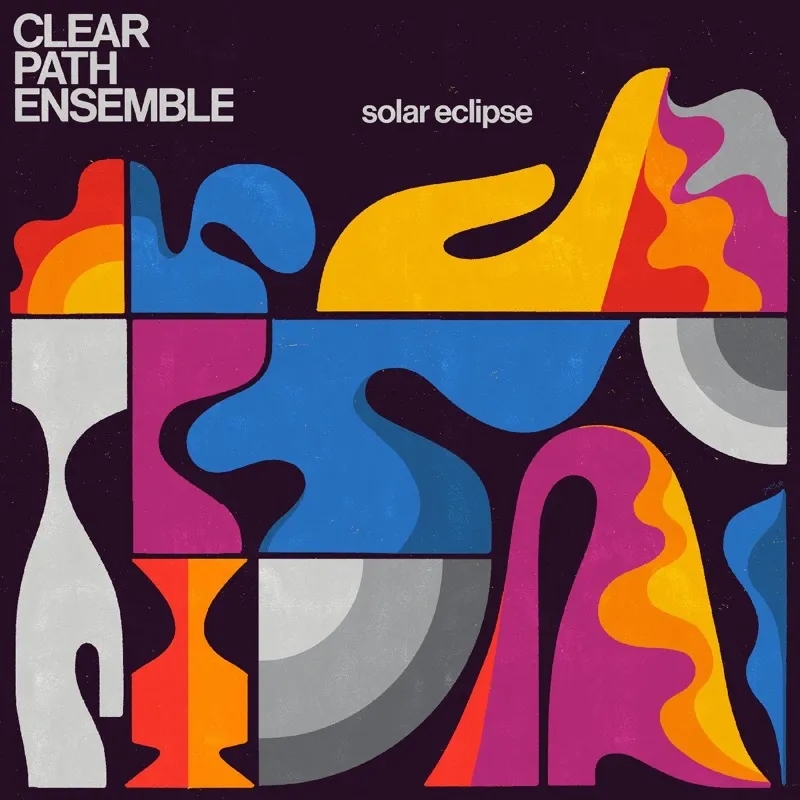 Album artwork for Solar Eclipse by Clear Path Ensemble