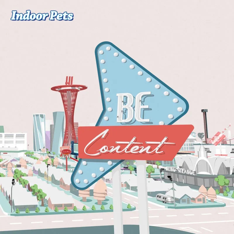 Album artwork for Be Content by Indoor Pets