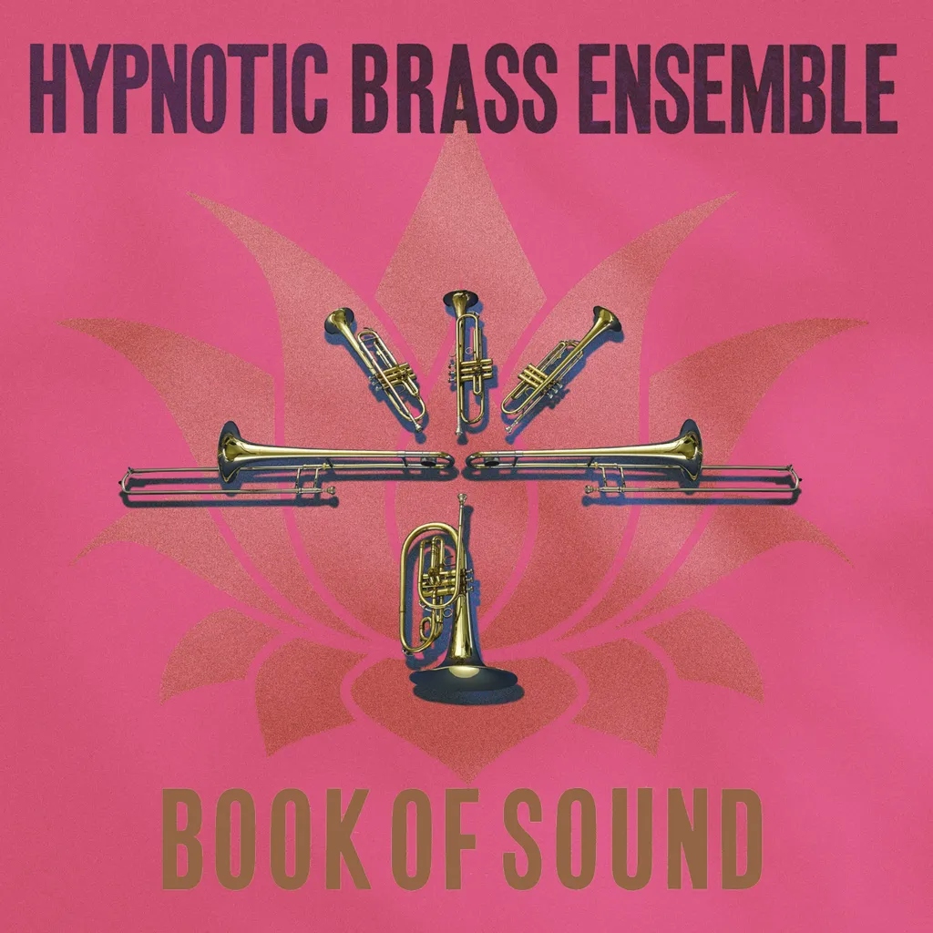 Album artwork for Book Of Sound by Hypnotic Brass Ensemble