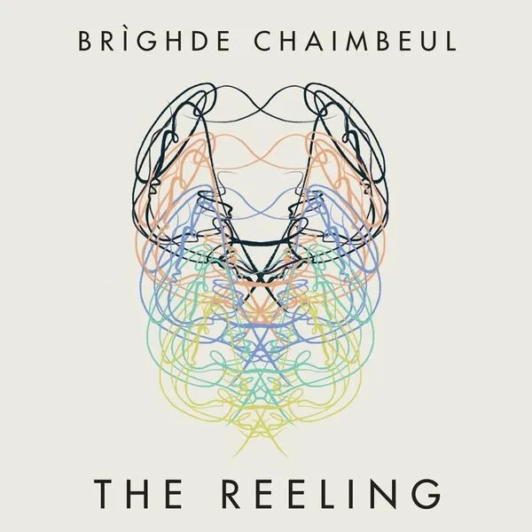 Album artwork for The Reeling by Brìghde Chaimbeul
