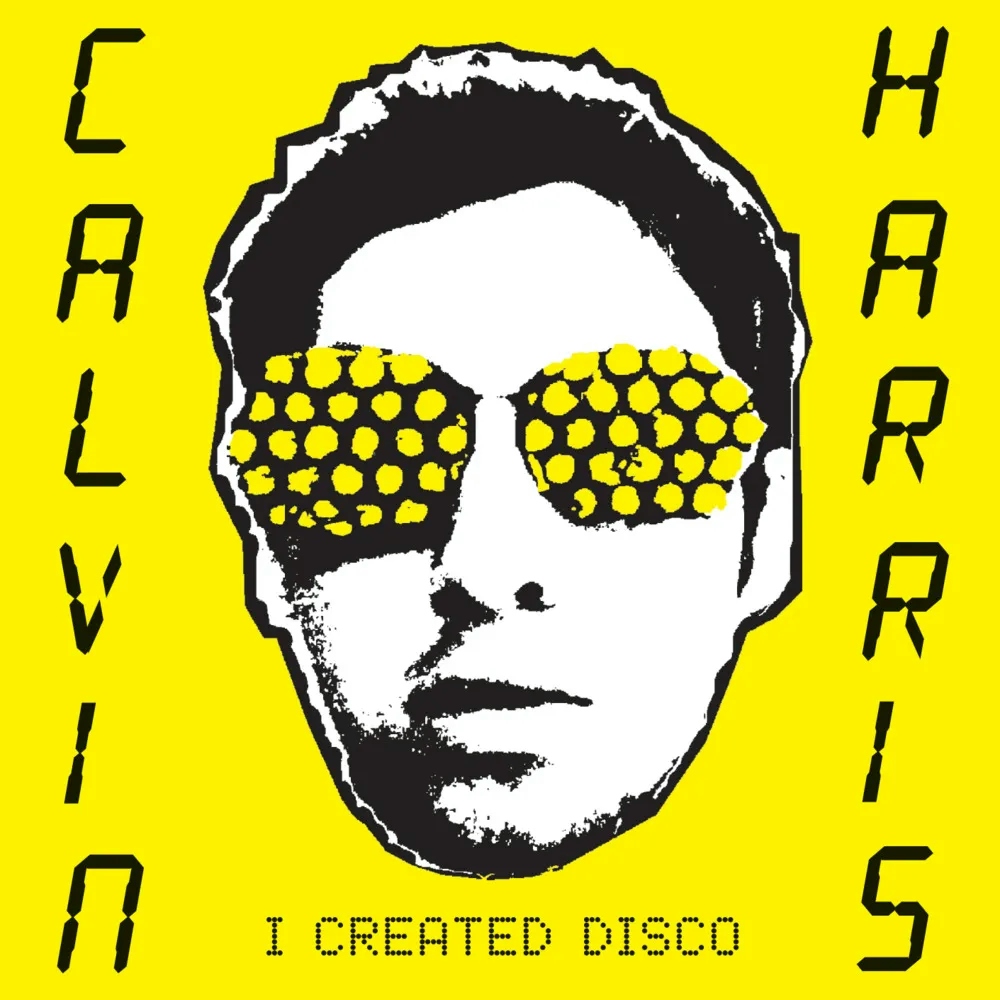 Album artwork for I Created Disco by Calvin Harris
