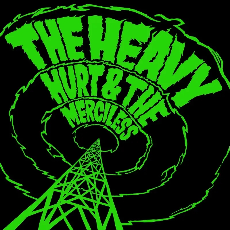 Album artwork for Hurt & The Merciless by The Heavy