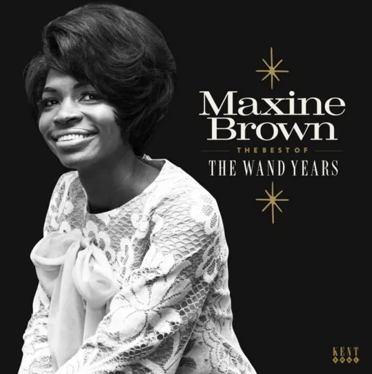 Album artwork for Album artwork for Best Of The Wand Years by Maxine Brown by Best Of The Wand Years - Maxine Brown