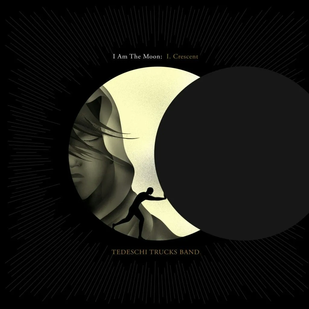 Album artwork for Album artwork for I Am The Moon: I. Crescent by Tedeschi Trucks Band by I Am The Moon: I. Crescent - Tedeschi Trucks Band