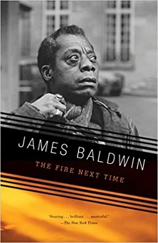 Album artwork for The Fire Next Time by James Baldwin