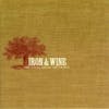 Album artwork for The Creek Drank The Cradle by Iron and Wine