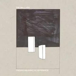 Album artwork for Finding Meaning In Deference by The Mallard