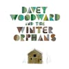 Album artwork for Davey Woodward And The Winter Orphans by Davey Woodward And The Winter Orphans