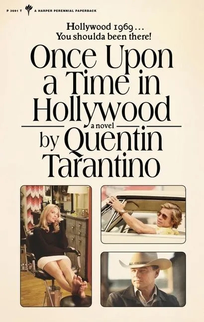 Album artwork for Once Upon a Time in Hollywood: The Novel by Quentin Tarantino