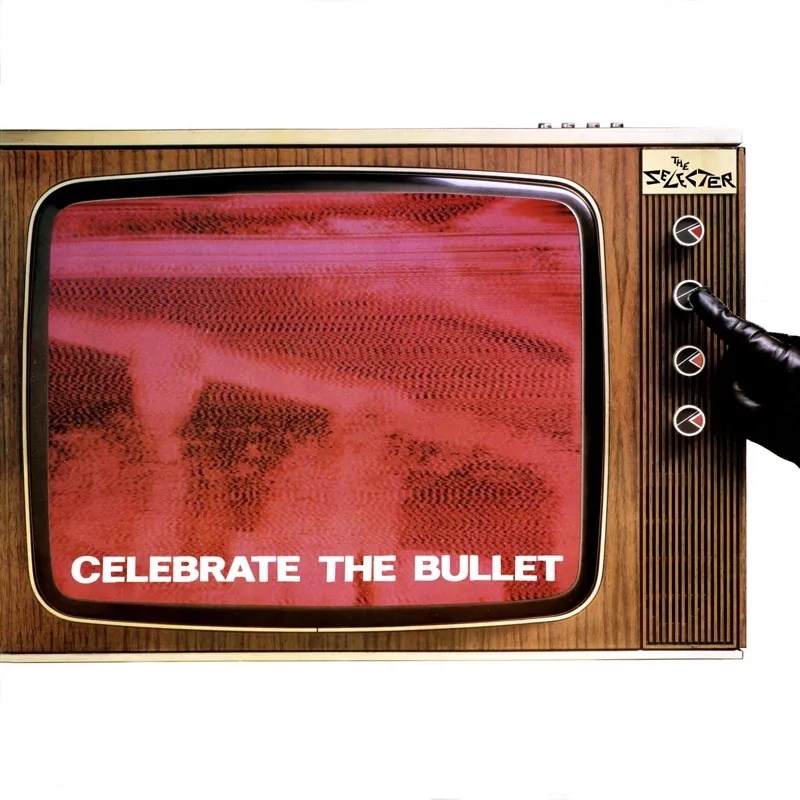 Album artwork for Celebrate The Bullet by The Selecter