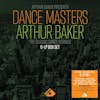 Album artwork for Arthur Baker Presents Dance Masters - Arthur Baker by Various