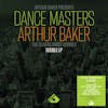 Album artwork for Arthur Baker Presents Dance Masters - Arthur Baker by Various