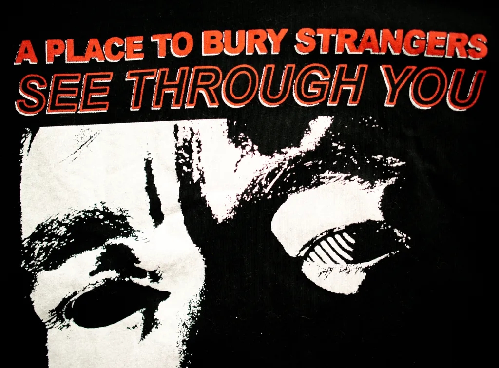 Album artwork for Album artwork for See Through You T-Shirt by A Place To Bury Strangers by See Through You T-Shirt - A Place To Bury Strangers